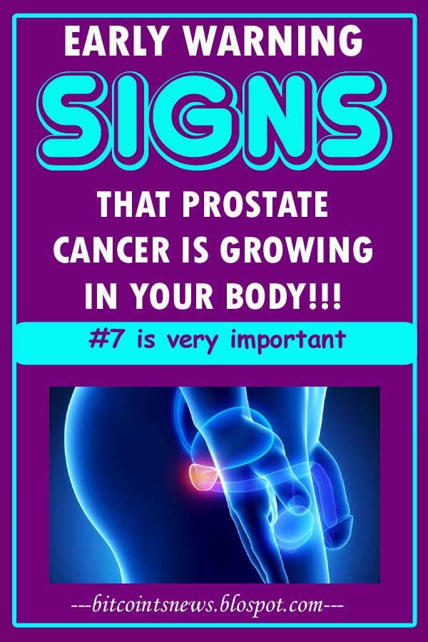 12 Early Warning Signs Of Prostate Cancer That Every Guy ...
