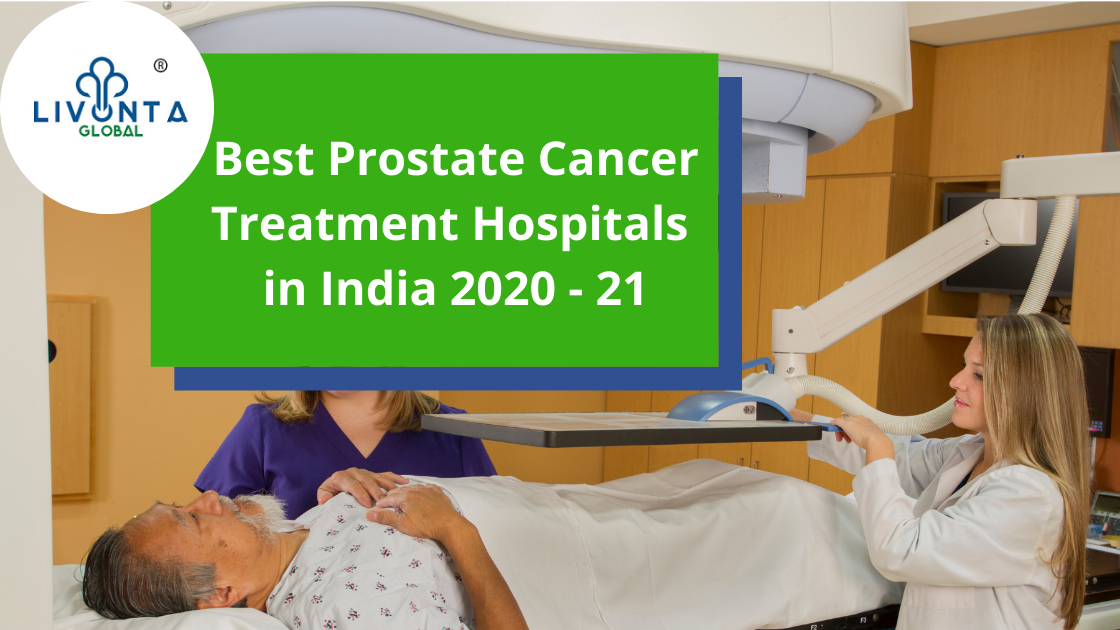 Best Prostate Cancer Treatment Hospitals in India 2020 ...
