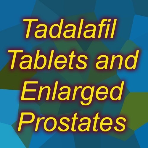 Is Tadalafil tablet good to reduce an enlarged prostate ...