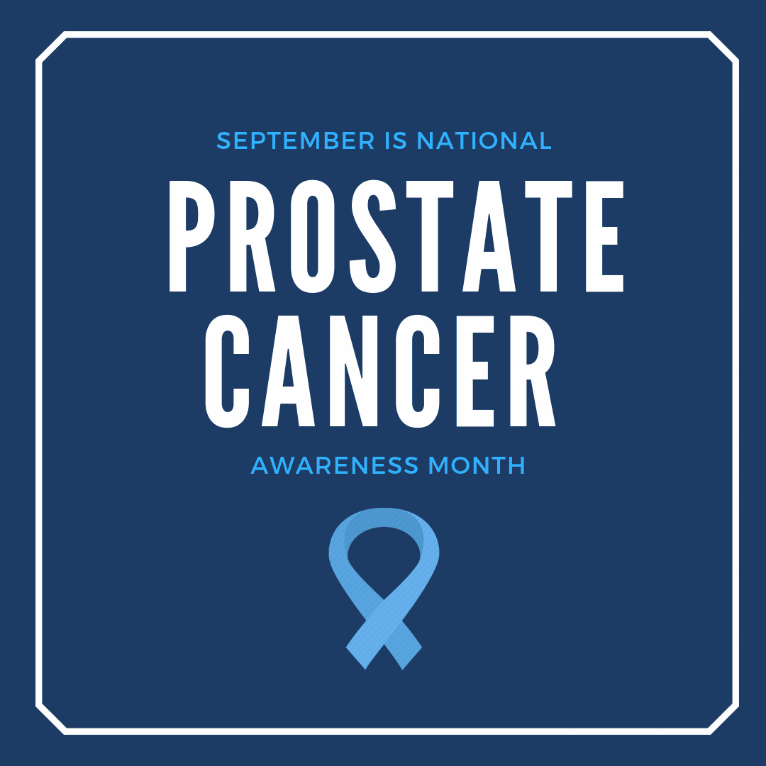 Prostate Cancer Awareness Month: What You Need to Know